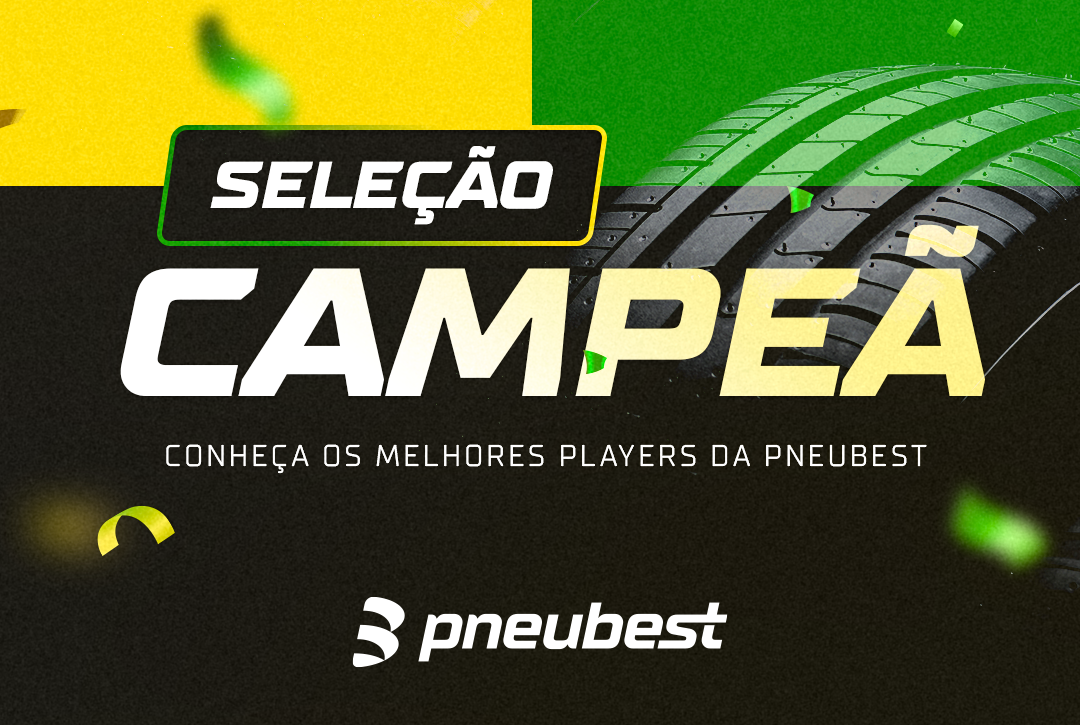 Nossa Seleção Campeã: conheça os pneus que entram em campo